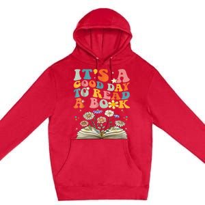 ItS Good Day To Read Book Funny Library Reading Books Lover Premium Pullover Hoodie