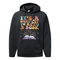 ItS Good Day To Read Book Funny Library Reading Books Lover Performance Fleece Hoodie