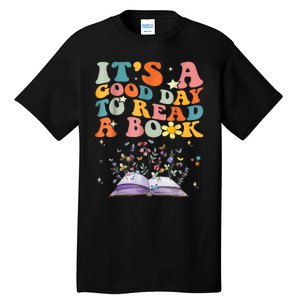 ItS Good Day To Read Book Funny Library Reading Books Lover Tall T-Shirt