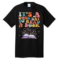 ItS Good Day To Read Book Funny Library Reading Books Lover Tall T-Shirt