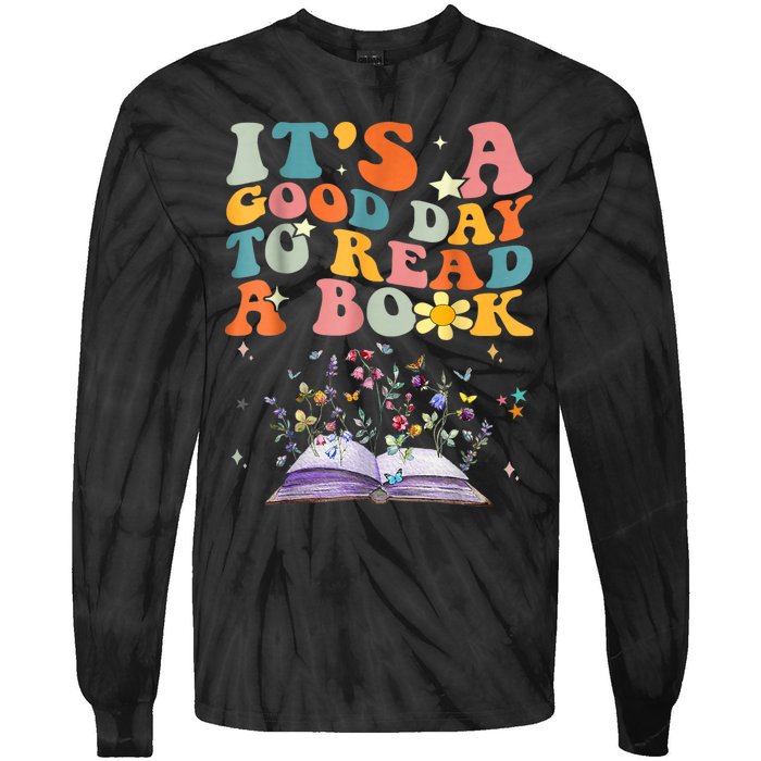 ItS Good Day To Read Book Funny Library Reading Books Lover Tie-Dye Long Sleeve Shirt