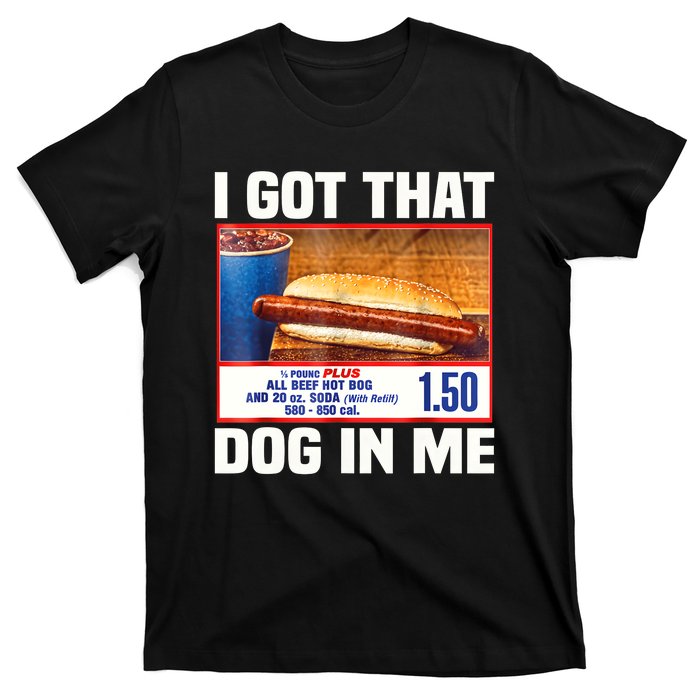 I Gotthat Dog In Me Funny Hotdogs Combo 4th Of July Dad Mom T-Shirt