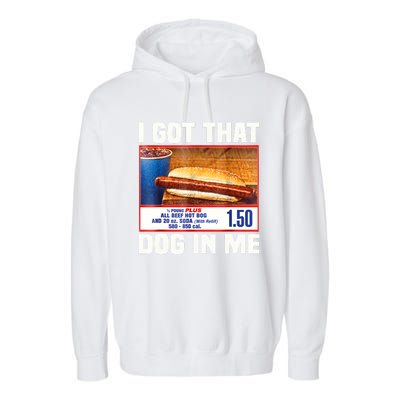 I Gotthat Dog In Me Funny Hotdogs Combo 4th Of July Dad Mom Garment-Dyed Fleece Hoodie