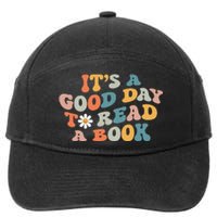 It's Good Day To Read Book Funny Library Reading Lovers (1) 7-Panel Snapback Hat