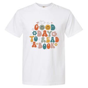 It's Good Day To Read Book Funny Library Reading Lovers Garment-Dyed Heavyweight T-Shirt