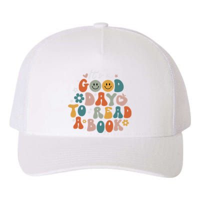 It's Good Day To Read Book Funny Library Reading Lovers Yupoong Adult 5-Panel Trucker Hat