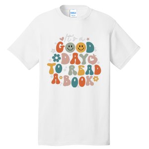 It's Good Day To Read Book Funny Library Reading Lovers Tall T-Shirt