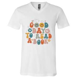 It's Good Day To Read Book Funny Library Reading Lovers V-Neck T-Shirt