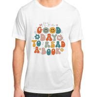 It's Good Day To Read Book Funny Library Reading Lovers Adult ChromaSoft Performance T-Shirt