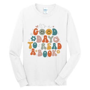 It's Good Day To Read Book Funny Library Reading Lovers Tall Long Sleeve T-Shirt