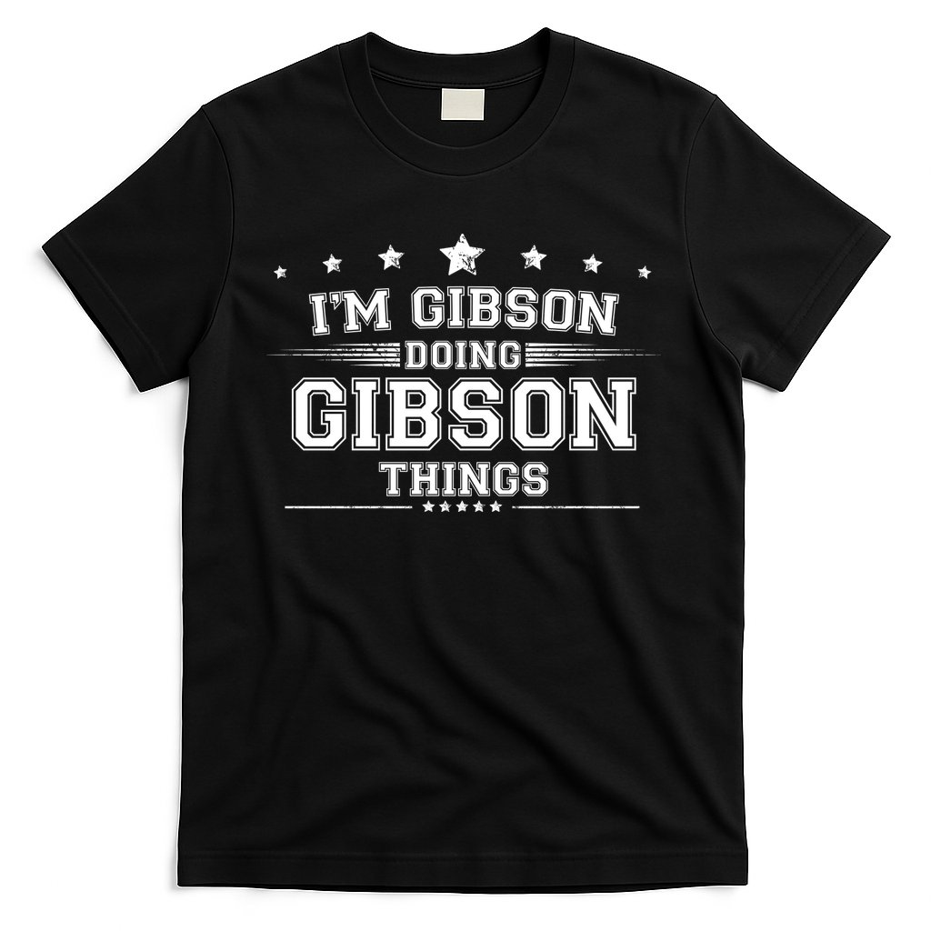 Im Gibson Doing Gibson Things T-Shirt
