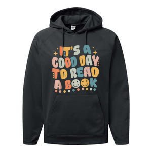 ItS Good Day To Read Book Funny Library Reading Lovers Performance Fleece Hoodie