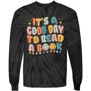 ItS Good Day To Read Book Funny Library Reading Lovers Tie-Dye Long Sleeve Shirt