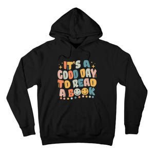 ItS Good Day To Read Book Funny Library Reading Lovers Tall Hoodie