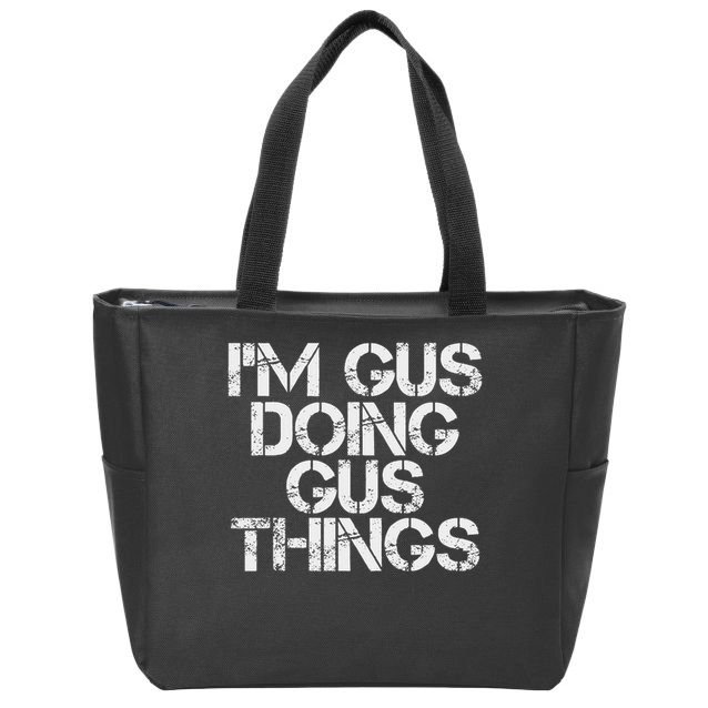 I'm Gus Doing Gus Things Funny Birthday Name Gift Idea Zip Tote Bag
