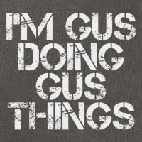 I'm Gus Doing Gus Things Funny Birthday Name Gift Idea Cotton Canvas Backpack