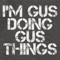I'm Gus Doing Gus Things Funny Birthday Name Gift Idea Vector Backpack