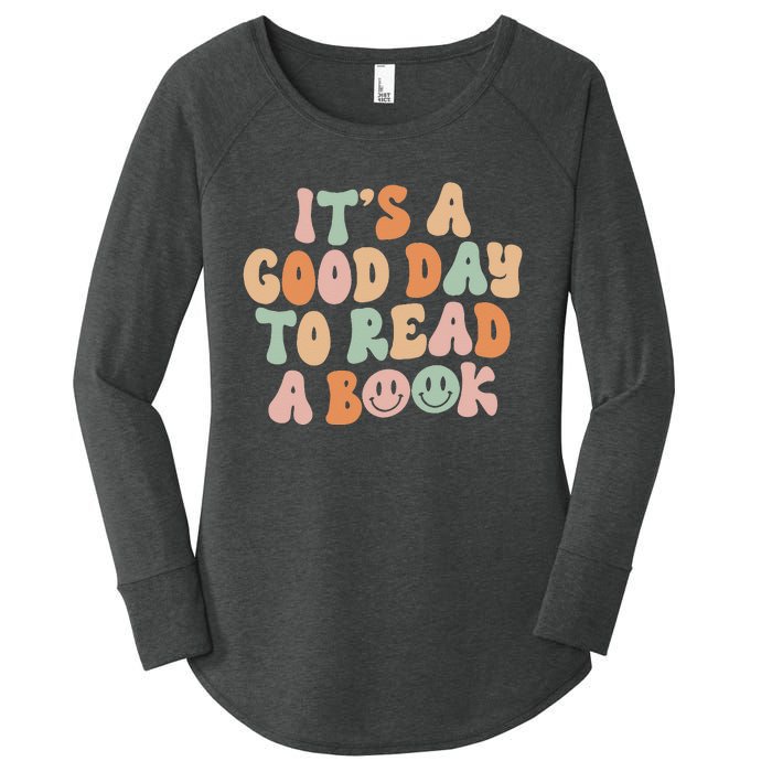 It's Good Day To Read Book Funny Library Reading Lovers Women's Perfect Tri Tunic Long Sleeve Shirt