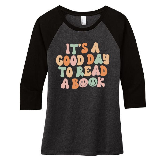 It's Good Day To Read Book Funny Library Reading Lovers Women's Tri-Blend 3/4-Sleeve Raglan Shirt