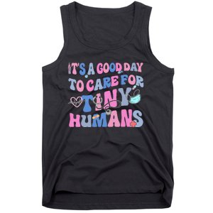 Its Good Day To Care For Tiny Human Nurse Health Care Tank Top