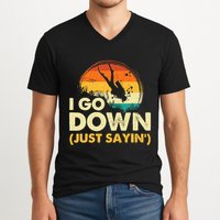 I Go Down Scuba Diver Diving Instructor Underwater V-Neck T-Shirt