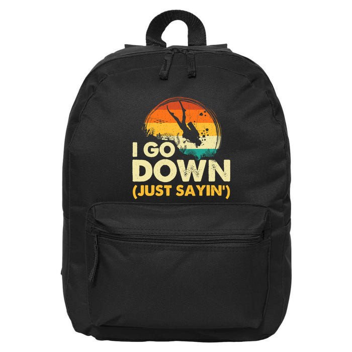 I Go Down Scuba Diver Diving Instructor Underwater 16 in Basic Backpack