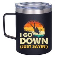 I Go Down Scuba Diver Diving Instructor Underwater 12oz Stainless Steel Coffee Mug