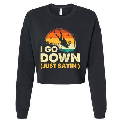I Go Down Scuba Diver Diving Instructor Underwater Cropped Pullover Crew