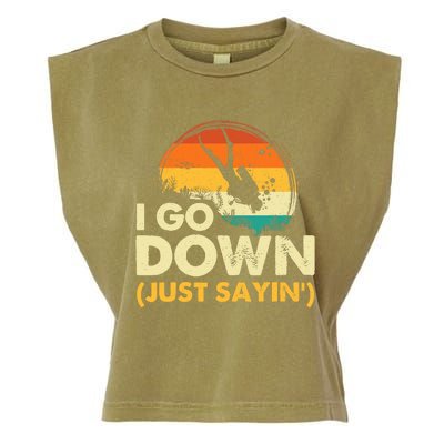 I Go Down Scuba Diver Diving Instructor Underwater Garment-Dyed Women's Muscle Tee