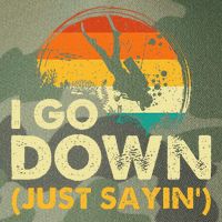 I Go Down Scuba Diver Diving Instructor Underwater Legacy Tie Dye Trucker Hat