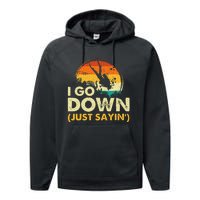 I Go Down Scuba Diver Diving Instructor Underwater Performance Fleece Hoodie