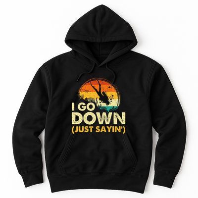 I Go Down Scuba Diver Diving Instructor Underwater Hoodie