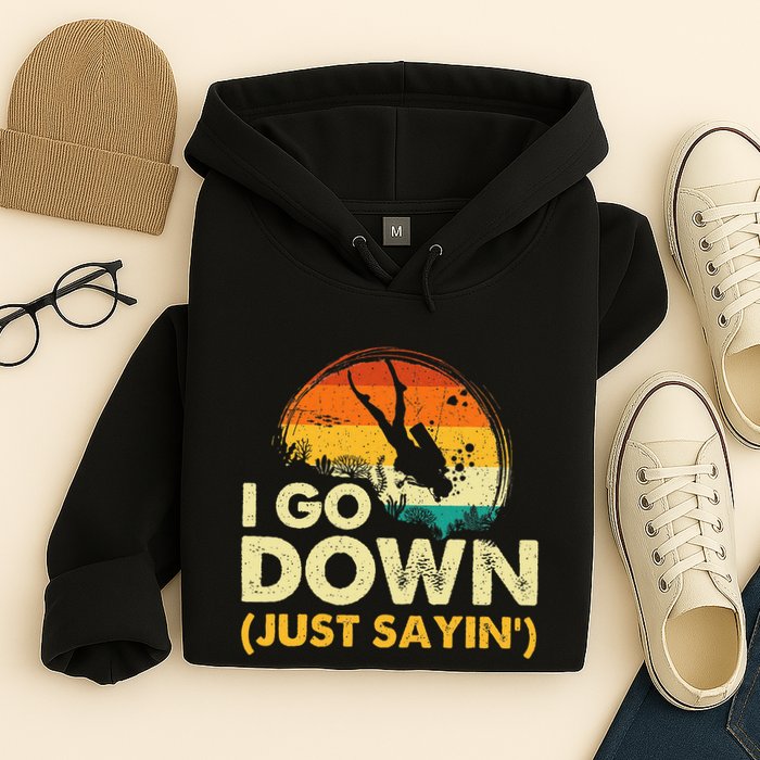 I Go Down Scuba Diver Diving Instructor Underwater Hoodie