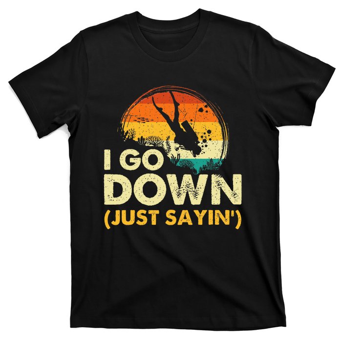 I Go Down Scuba Diver Diving Instructor Underwater T-Shirt