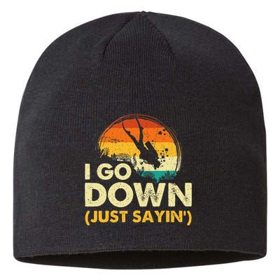 I Go Down Scuba Diver Diving Instructor Underwater Sustainable Beanie