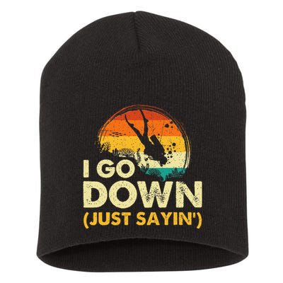 I Go Down Scuba Diver Diving Instructor Underwater Short Acrylic Beanie