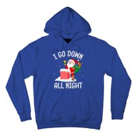 I Go Down All Night Santa In A Chimney Funny Christmas Humor Gift Hoodie