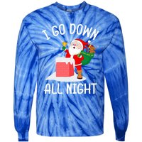 I Go Down All Night Santa In A Chimney Funny Christmas Humor Gift Tie-Dye Long Sleeve Shirt