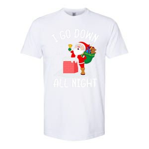 I Go Down All Night Santa In A Chimney Funny Christmas Humor Gift Softstyle CVC T-Shirt