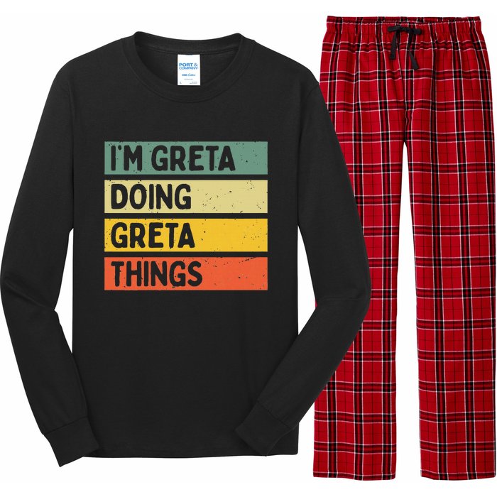 IM Greta Doing Greta Things Funny Personalized Quote Long Sleeve Pajama Set