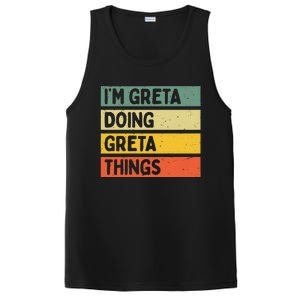 IM Greta Doing Greta Things Funny Personalized Quote PosiCharge Competitor Tank