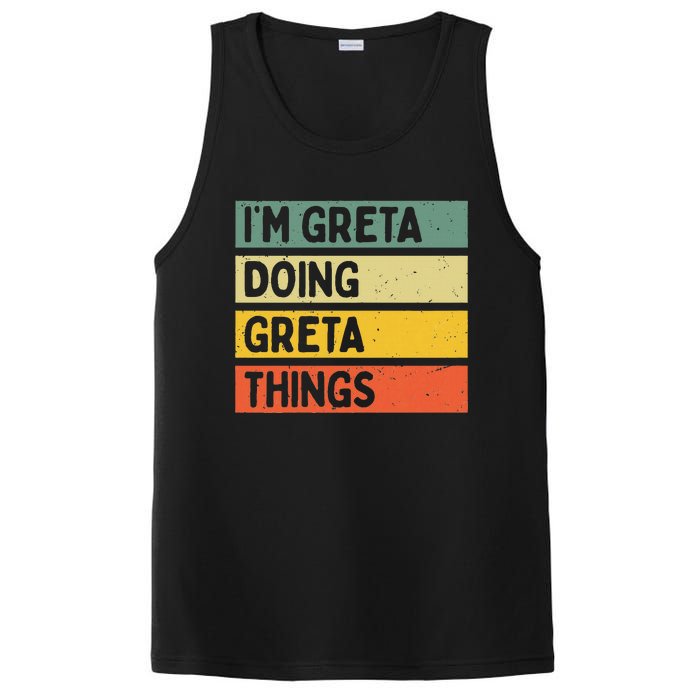 IM Greta Doing Greta Things Funny Personalized Quote PosiCharge Competitor Tank