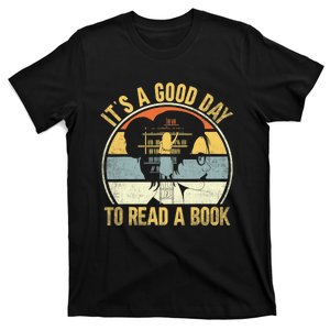 Its Good Day To Read Book Funny Book Day Shirts T-Shirt