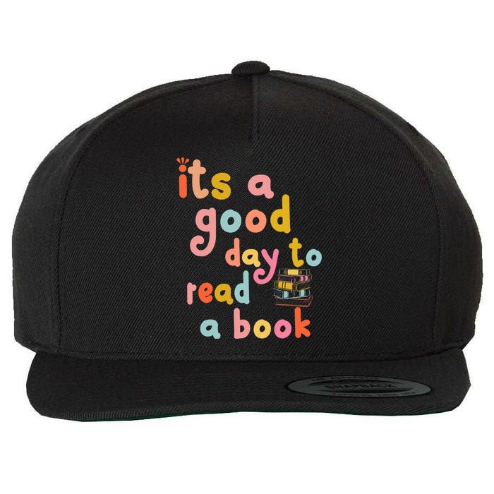 Its Good Day To Read Book Funny Library Book Reading Lovers Wool Snapback Cap