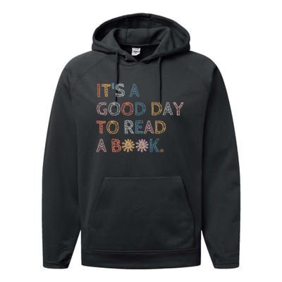 Its Good Day To Read Book Funny Library Reading Lovers Vintage Performance Fleece Hoodie