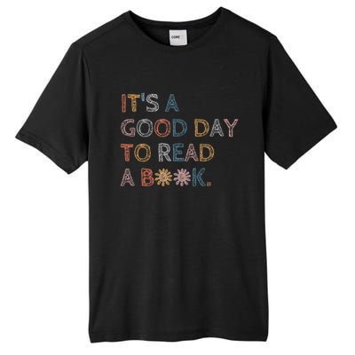 Its Good Day To Read Book Funny Library Reading Lovers Vintage Tall Fusion ChromaSoft Performance T-Shirt