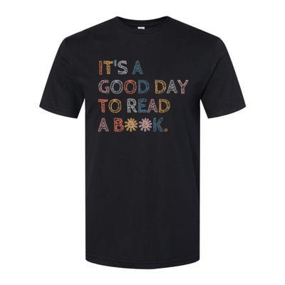 Its Good Day To Read Book Funny Library Reading Lovers Vintage Softstyle CVC T-Shirt