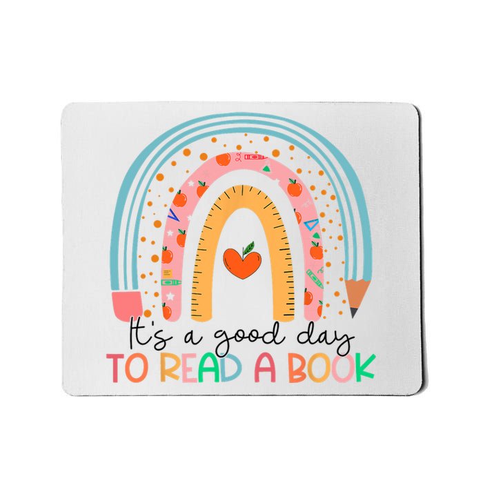 Its Good Day To Read Book Funny Library Reading Lovers Mousepad