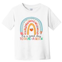 Its Good Day To Read Book Funny Library Reading Lovers Toddler T-Shirt