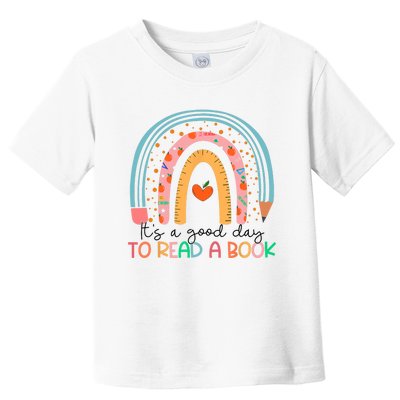 Its Good Day To Read Book Funny Library Reading Lovers Toddler T-Shirt